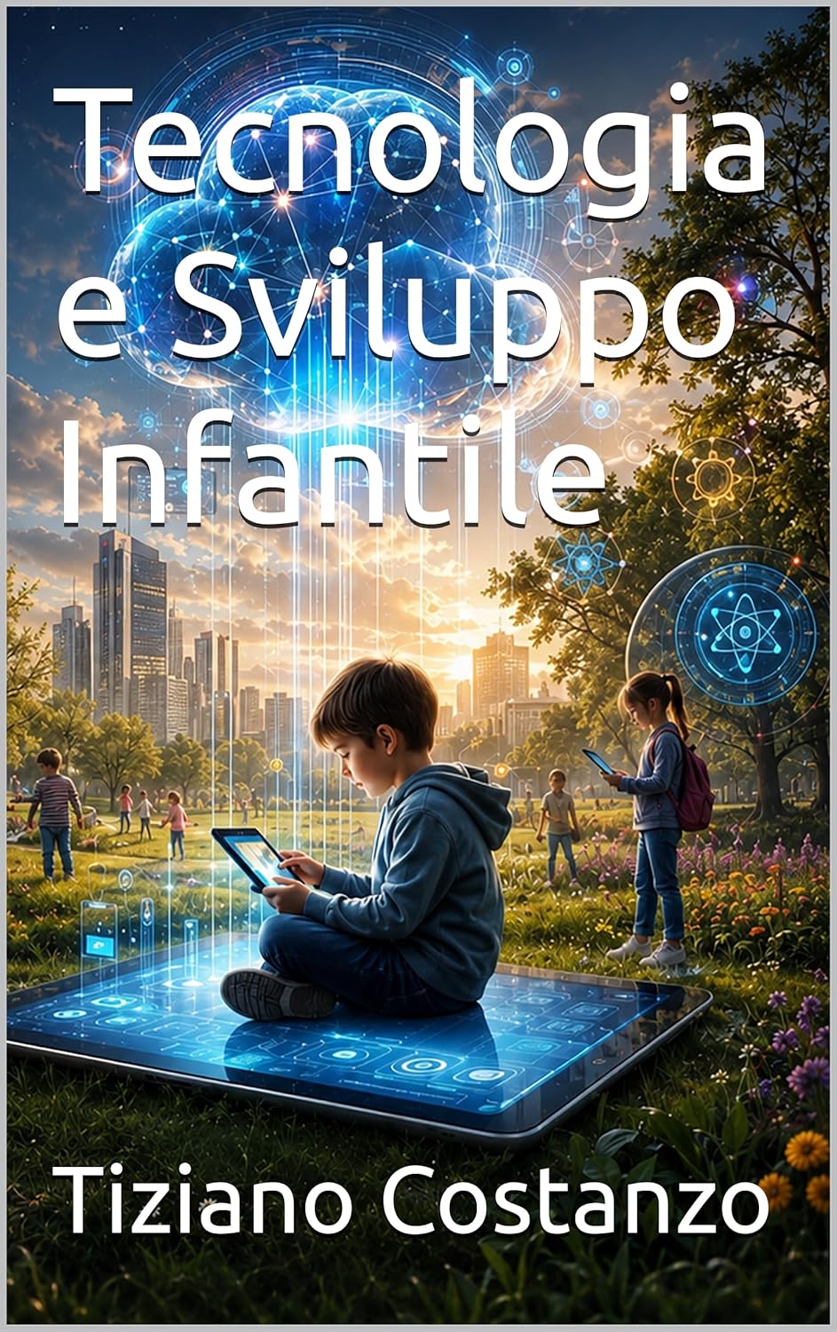 Copertina del libro Tecnologia e Sviluppo Infantile